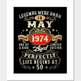 Made In May 1974 50Th Birthday Men 50 Year Old Posters and Art